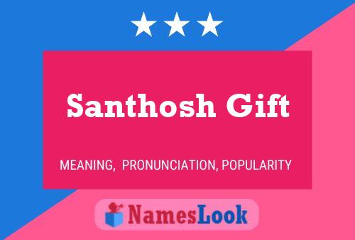 Santhosh Gift Name Poster