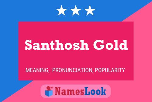 Santhosh Gold Name Poster