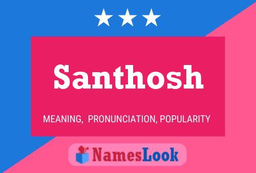 Santhosh Name Poster