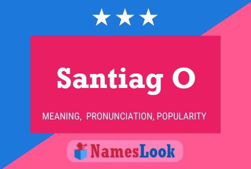 Santiag O Name Poster