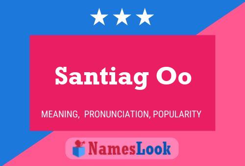 Santiag Oo Name Poster