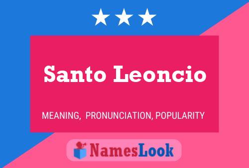 Santo Leoncio Name Poster