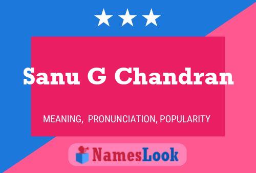 Sanu G Chandran Name Poster