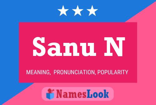 Sanu N Name Poster