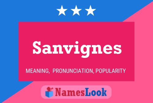 Sanvignes Name Poster