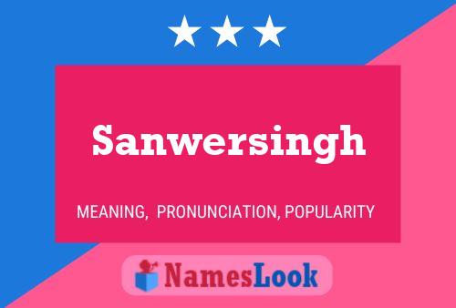 Sanwersingh Name Poster