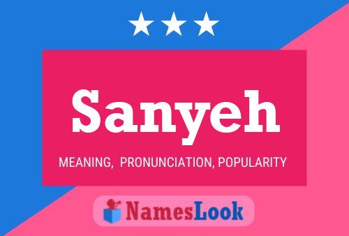 Sanyeh Name Poster