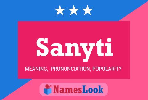 Sanyti Name Poster