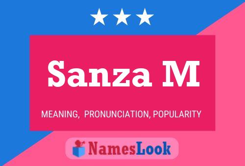 Sanza M Name Poster