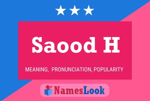 Saood H Name Poster