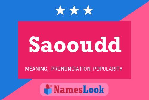 Saooudd Name Poster