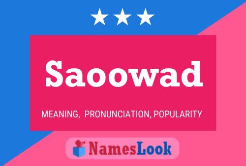 Saoowad Name Poster