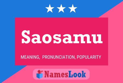 Saosamu Name Poster