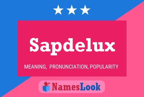 Sapdelux Name Poster