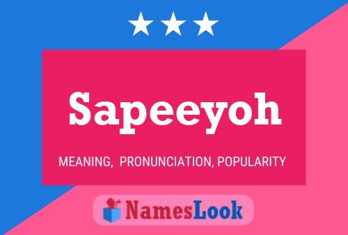 Sapeeyoh Name Poster