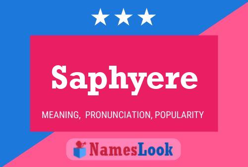 Saphyere Name Poster