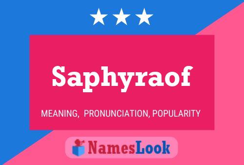 Saphyraof Name Poster