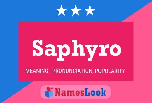 Saphyro Name Poster