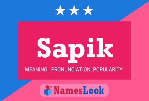 Sapik Name Poster