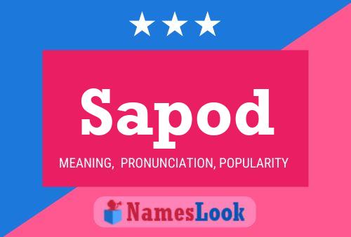 Sapod Name Poster