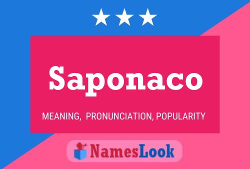 Saponaco Name Poster