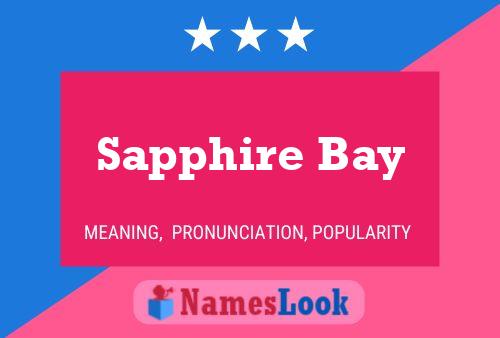 Sapphire Bay Name Poster