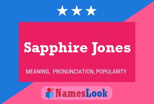 Sapphire Jones Name Poster