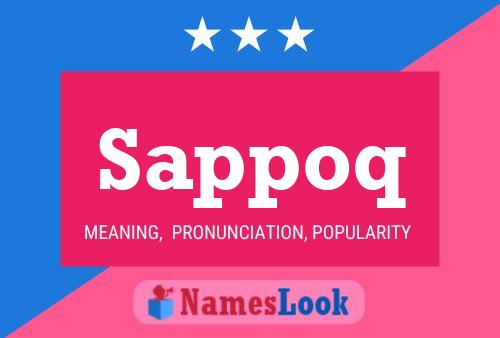 Sappoq Name Poster