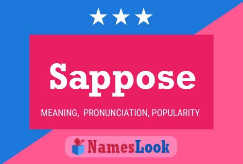 Sappose Name Poster