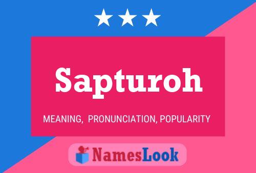 Sapturoh Name Poster