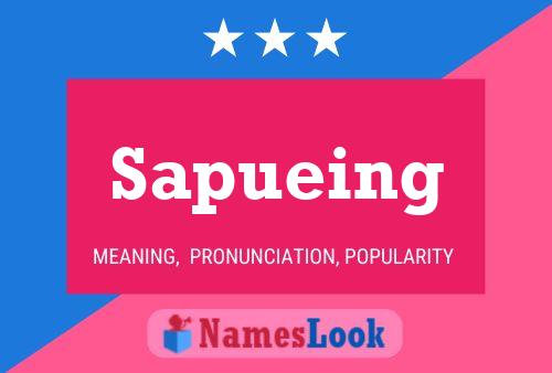 Sapueing Name Poster