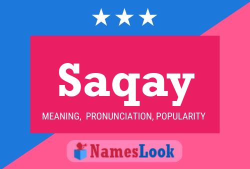 Saqay Name Poster