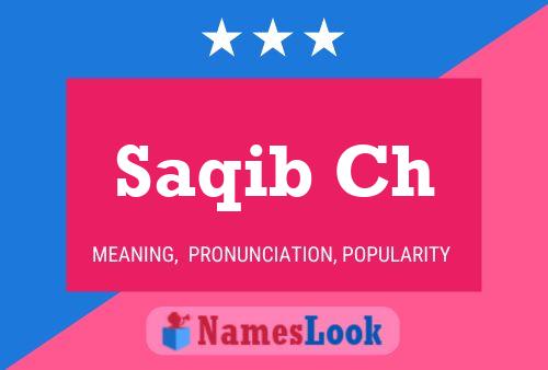 Saqib Ch Name Poster