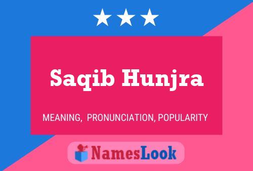 Saqib Hunjra Name Poster