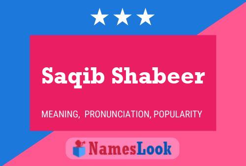 Saqib Shabeer Name Poster