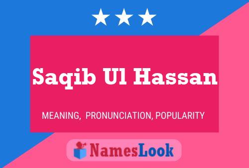 Saqib Ul Hassan Name Poster