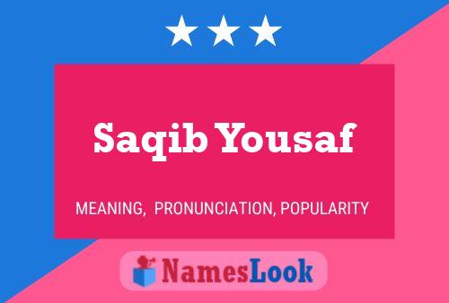 Saqib Yousaf Name Poster