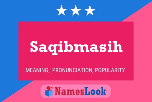 Saqibmasih Name Poster