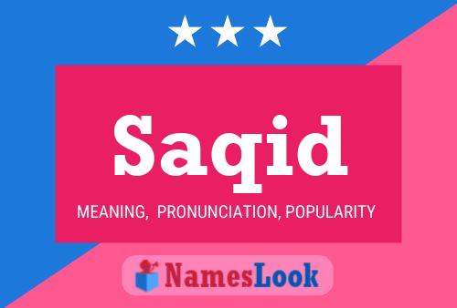 Saqid Name Poster