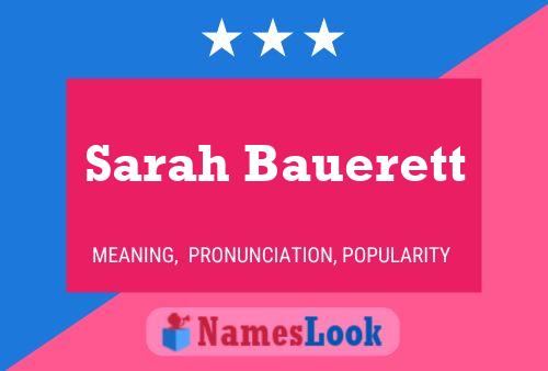 Sarah Bauerett Name Poster