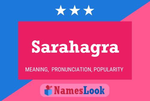 Sarahagra Name Poster