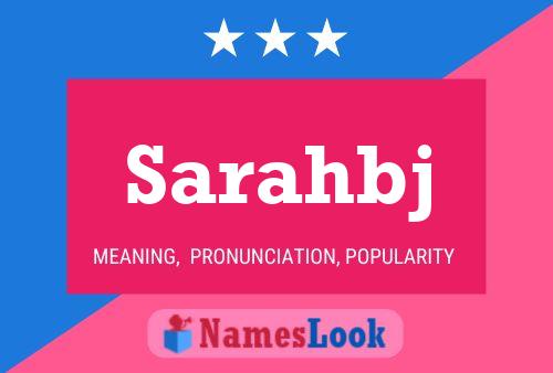 Sarahbj Name Poster