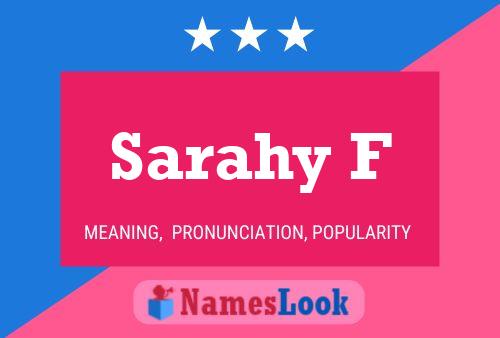 Sarahy F Name Poster