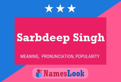 Sarbdeep Singh Name Poster