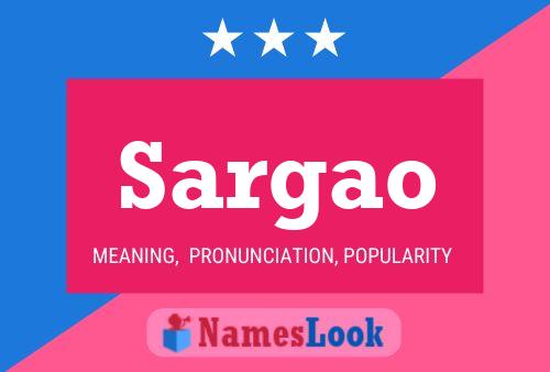 Sargao Name Poster