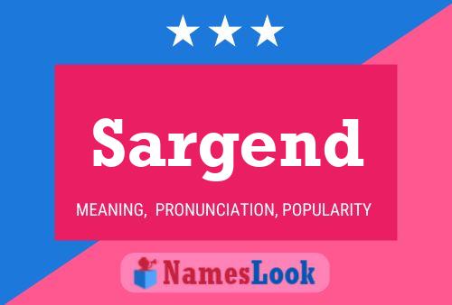 Sargend Name Poster