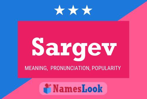 Sargev Name Poster