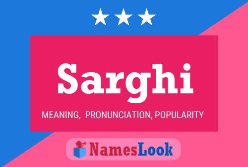 Sarghi Name Poster