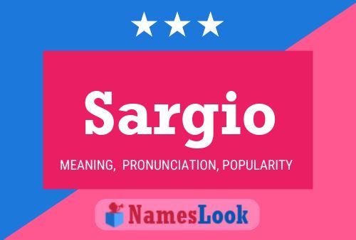 Sargio Name Poster