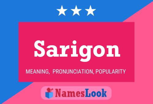 Sarigon Name Poster